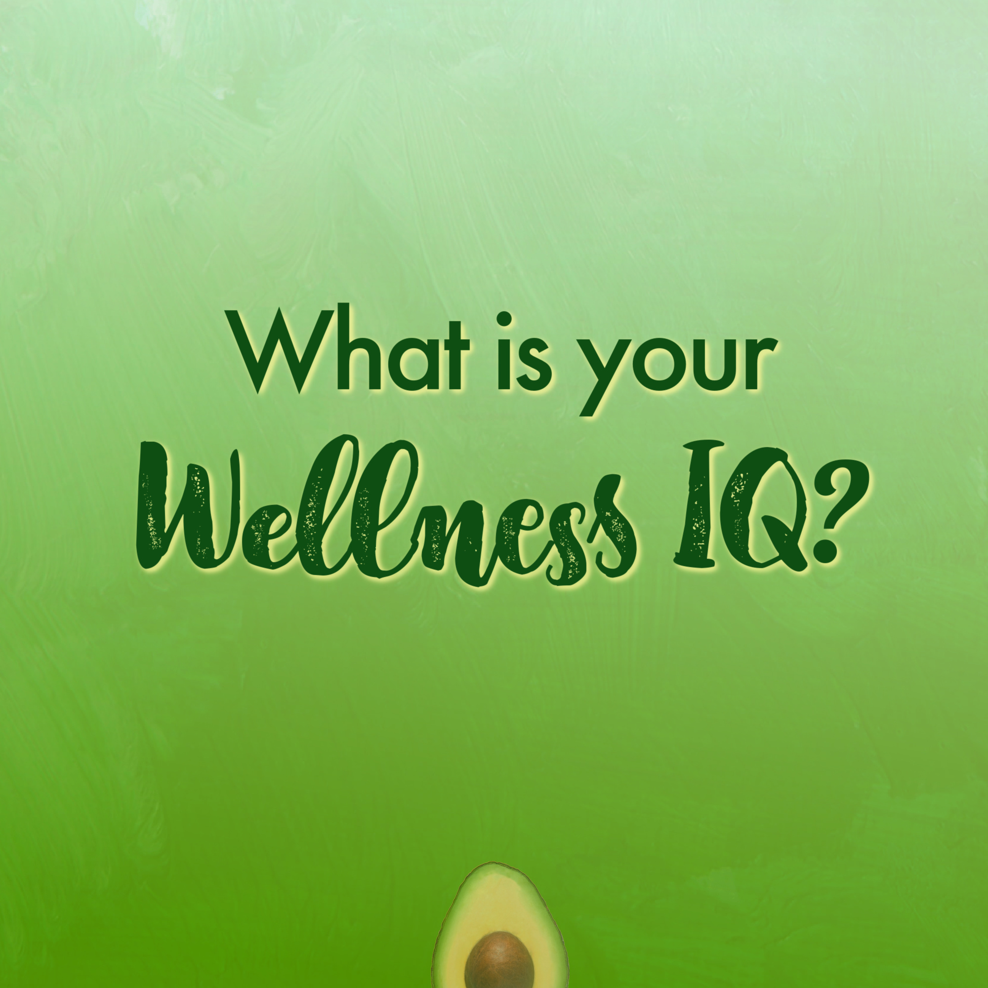 Wellness IQ Quiz