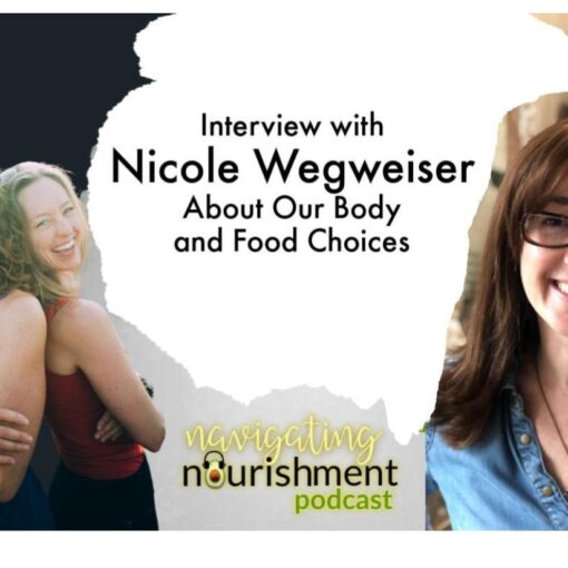 Nicole Wegweiser on Navigating Nourishment